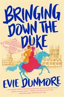 Přivést vévodu na mizinu - Bringing Down the Duke