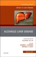 Alkoholické onemocnění jater, vydání časopisu Clinics in Liver Disease - Alcoholic Liver Disease, An Issue of Clinics in Liver Disease