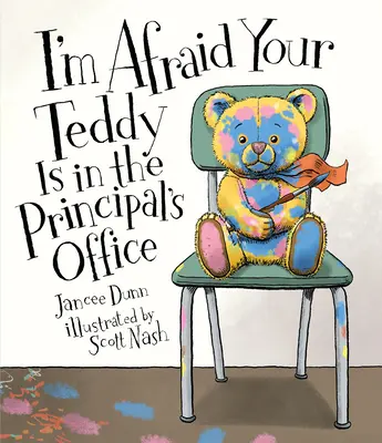 Obávám se, že tvůj medvídek je v ředitelně - I'm Afraid Your Teddy Is in the Principal's Office