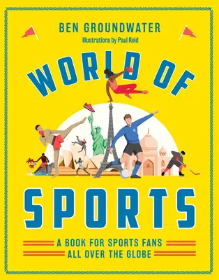 Svět sportu: Kniha pro sportovní fanoušky na celém světě - World of Sports: A Book for Sports Fans All Over the Globe