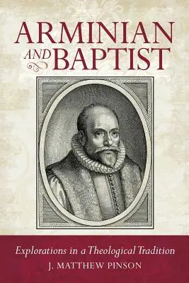 Arminiáni a baptisté - Arminian and Baptist