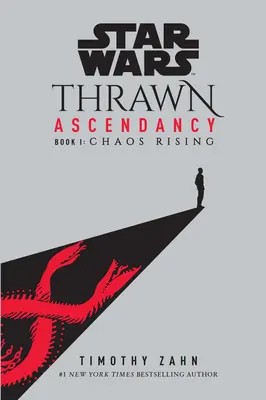 Hvězdné války: Thrawnův vzestup (kniha I: Povstání chaosu) - Star Wars: Thrawn Ascendancy (Book I: Chaos Rising)