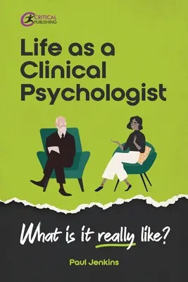 Život klinického psychologa: Jaký je ve skutečnosti? - Life as a clinical psychologist: What is it really like?