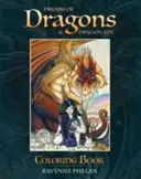 Sny o dracích a dračích příbuzných Omalovánky (Phelan Ravynne (Ravynne Phelan)) - Dreams of Dragons & Dragon Kin Coloring Book (Phelan Ravynne (Ravynne Phelan))