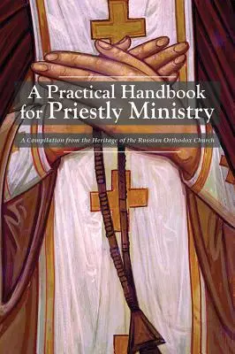 Praktická příručka pro kněžskou službu - A Practical Handbook for Priestly Ministry