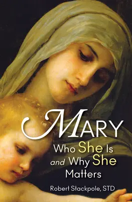 Mary: „Všichni jsme se snažili, abychom se dostali k tomu, co jsme chtěli: Kdo je a proč na ní záleží - Mary: Who She Is and Why She Matters