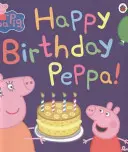 Prasátko Peppa: Všechno nejlepší k narozeninám Peppa! - Peppa Pig: Happy Birthday Peppa!