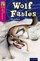 Oxford Reading Tree TreeTops Mýty a legendy: Level 10: Wolf Fables - Oxford Reading Tree TreeTops Myths and Legends: Level 10: Wolf Fables