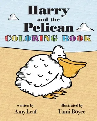 Harry a pelikán Omalovánky - Harry and the Pelican Coloring Book