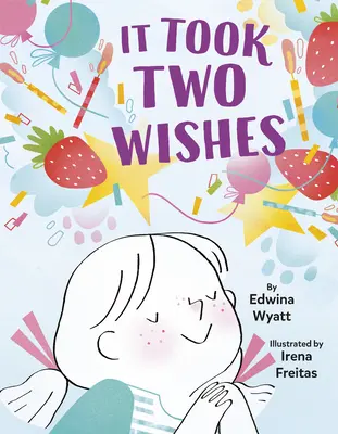 Bylo třeba dvou přání - It Took Two Wishes