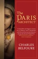 Pařížský architekt (Belfoure Charles (Autor)) - Paris Architect (Belfoure Charles (Author))