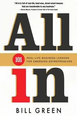 Vše v: 101 lekcí ze skutečného života pro začínající podnikatele - All in: 101 Real Life Business Lessons For Emerging Entrepreneurs