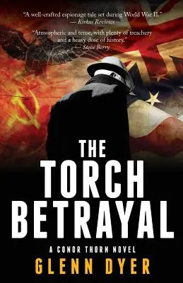 Zrada pochodní: Klasický špionážní thriller z druhé světové války - The Torch Betrayal: A Classic World War II Spy Thriller