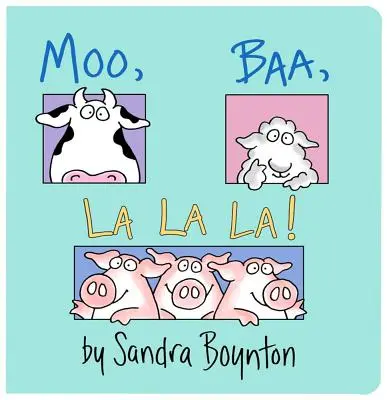 Bú, bá, la la la! - Moo, Baa, La La La!