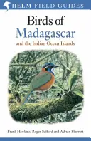 Ptáci Madagaskaru a ostrovů Indického oceánu - Birds of Madagascar and the Indian Ocean Islands