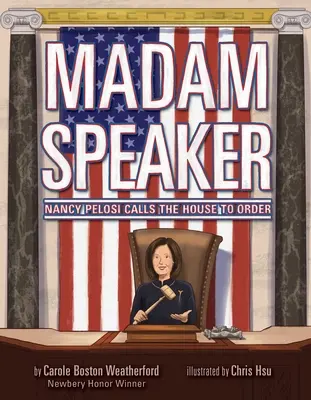 Paní mluvčí: Nancy Pelosiová svolává sněmovnu k pořádku - Madam Speaker: Nancy Pelosi Calls the House to Order