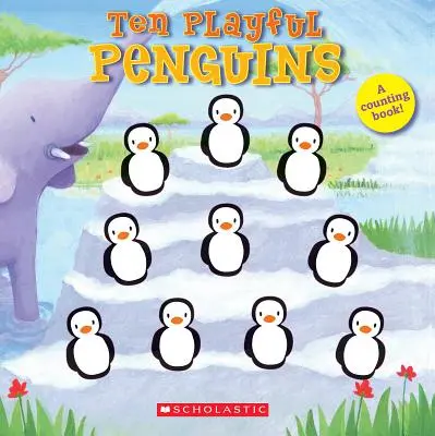 Deset hravých tučňáků - Ten Playful Penguins