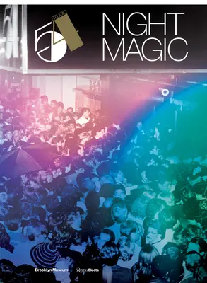 Studio 54: Kouzlo noci - Studio 54: Night Magic