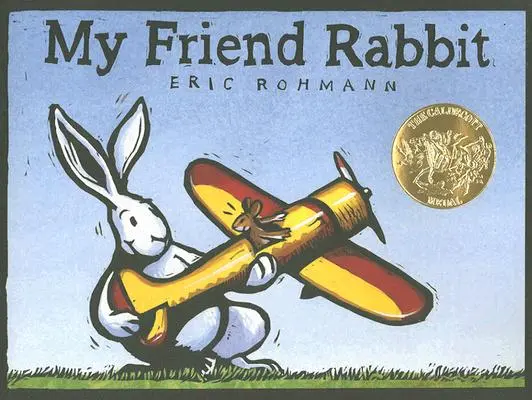 Můj kamarád králík: obrázková knížka - My Friend Rabbit: A Picture Book