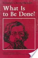 Co je třeba udělat? - What Is to Be Done?