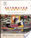 Automatizované plánování: Teorie a praxe - Automated Planning: Theory and Practice