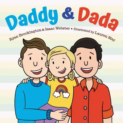 Tatínek a tatínek - Daddy & Dada