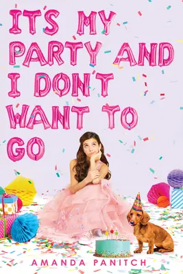 Je to můj večírek a já nechci odejít - It's My Party and I Don't Want to Go