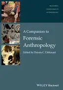Společník forenzní antropologie - A Companion to Forensic Anthropology