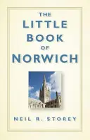 Malá kniha o Norwichi - The Little Book of Norwich