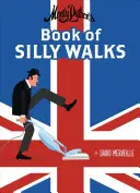 Monty Pythonova kniha hloupých procházek, 1 - Monty Python's Book of Silly Walks, 1