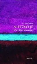 Nietzsche: A Very Short Introduction (Velmi krátký úvod) - Nietzsche: A Very Short Introduction