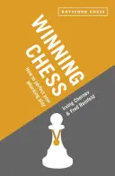 Vítězné šachy: Jak zdokonalit útočnou hru - Winning Chess: How to Perfect Your Attacking Play