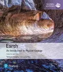 Země: An Introduction to Physical Geology, Global Edition - Earth: An Introduction to Physical Geology, Global Edition