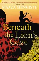 Pod lvím pohledem - Beneath the Lion's Gaze