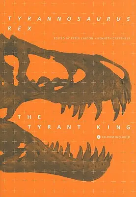 Tyranosaurus Rex, král tyranů [s CDROM] - Tyrannosaurus Rex, the Tyrant King [With CDROM]