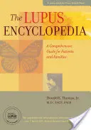 Encyklopedie lupus: Komplexní průvodce pro pacienty a jejich rodiny - The Lupus Encyclopedia: A Comprehensive Guide for Patients and Families