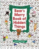 Medvědova veselá kniha skrytých věcí: Vánoční knížka Hledej a najdi - Bear's Merry Book of Hidden Things: Christmas Seek-And-Find