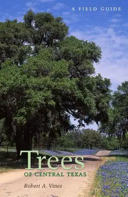 Stromy středního Texasu - Trees of Central Texas