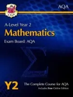 A-Level Maths for AQA: Year 2 Student Book s online vydáním - A-Level Maths for AQA: Year 2 Student Book with Online Edition
