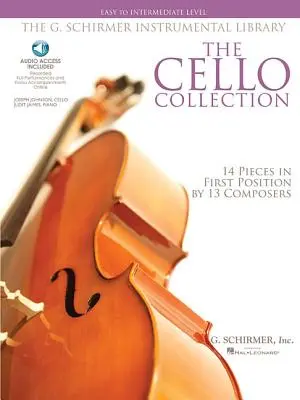The Cello Collection - Easy to Intermediate Level (Snadná až středně pokročilá úroveň): Schirmer Instrumental Library - The Cello Collection - Easy to Intermediate Level: G. Schirmer Instrumental Library