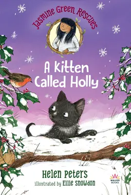 Jasmine Green Rescues: Koťátko jménem Holly - Jasmine Green Rescues: A Kitten Called Holly