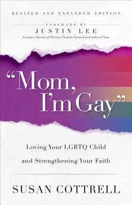 Mami, jsem gay, přepracované a rozšířené vydání - Mom, I'm Gay, Revised and Expanded Edition
