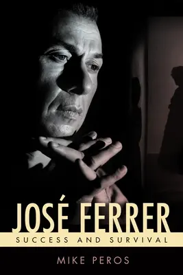 Jos Ferrer: Úspěch a přežití - Jos Ferrer: Success and Survival
