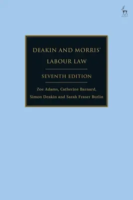 Pracovní právo Deakina a Morrise - Deakin and Morris' Labour Law