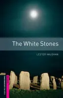 Bílé kameny - The White Stones