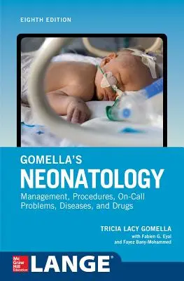Gomella's Neonatology, 8. vydání - Gomella's Neonatology, Eighth Edition