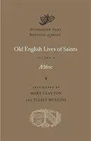 Staroanglické životy svatých - Old English Lives of Saints