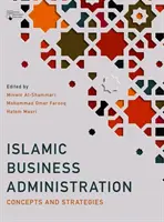 Islámská obchodní administrativa: Koncepty a strategie - Islamic Business Administration: Concepts and Strategies