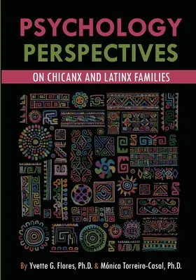 Psychologické perspektivy chicanx a latinskoamerických rodin - Psychological Perspectives on Chicanx and Latinx Families