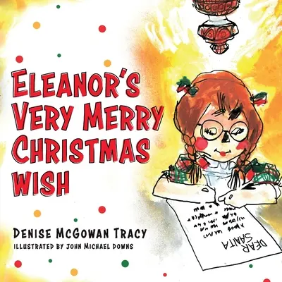 Eleanořino velmi veselé vánoční přání - Eleanor's Very Merry Christmas Wish